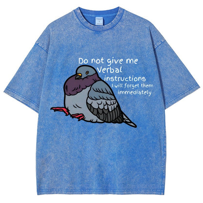 Do Not Give Me Verbal Instructions I Will Forget Them Immediately Vintage Distressed T-shirt