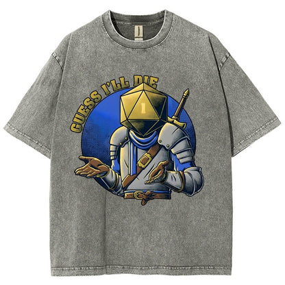 Guess I'll Die Vintage Distressed T-shirt
