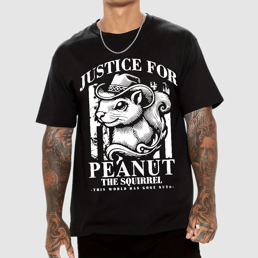 Justice For Peanut The Squirrel This World Has Gone Nuts Geek T-Shirt