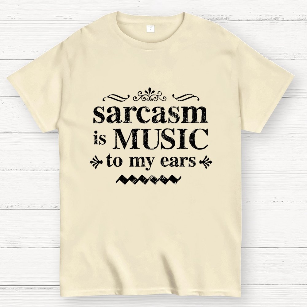 Music Of Sarcasm Geek T-Shirt