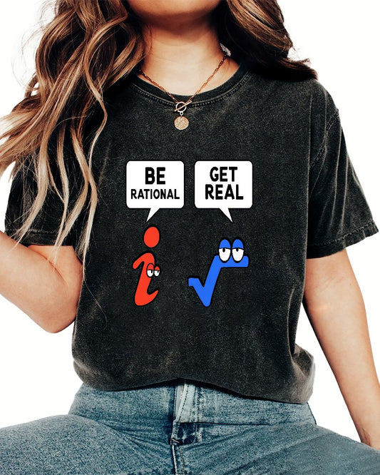 Be Rational Get Real Vintage Distressed T-shirt