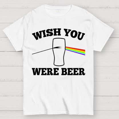 Wish You Were Beer Geek T-Shirt