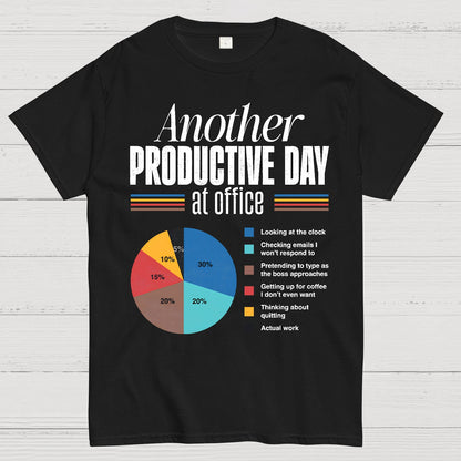 Another Productive Day Geek T-Shirt