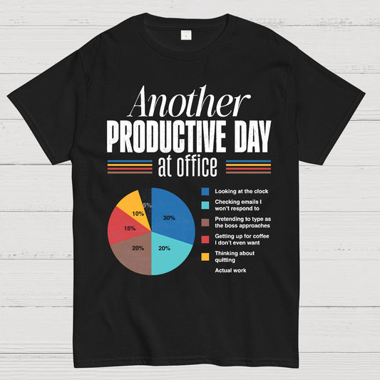Another Productive Day Geek T-Shirt