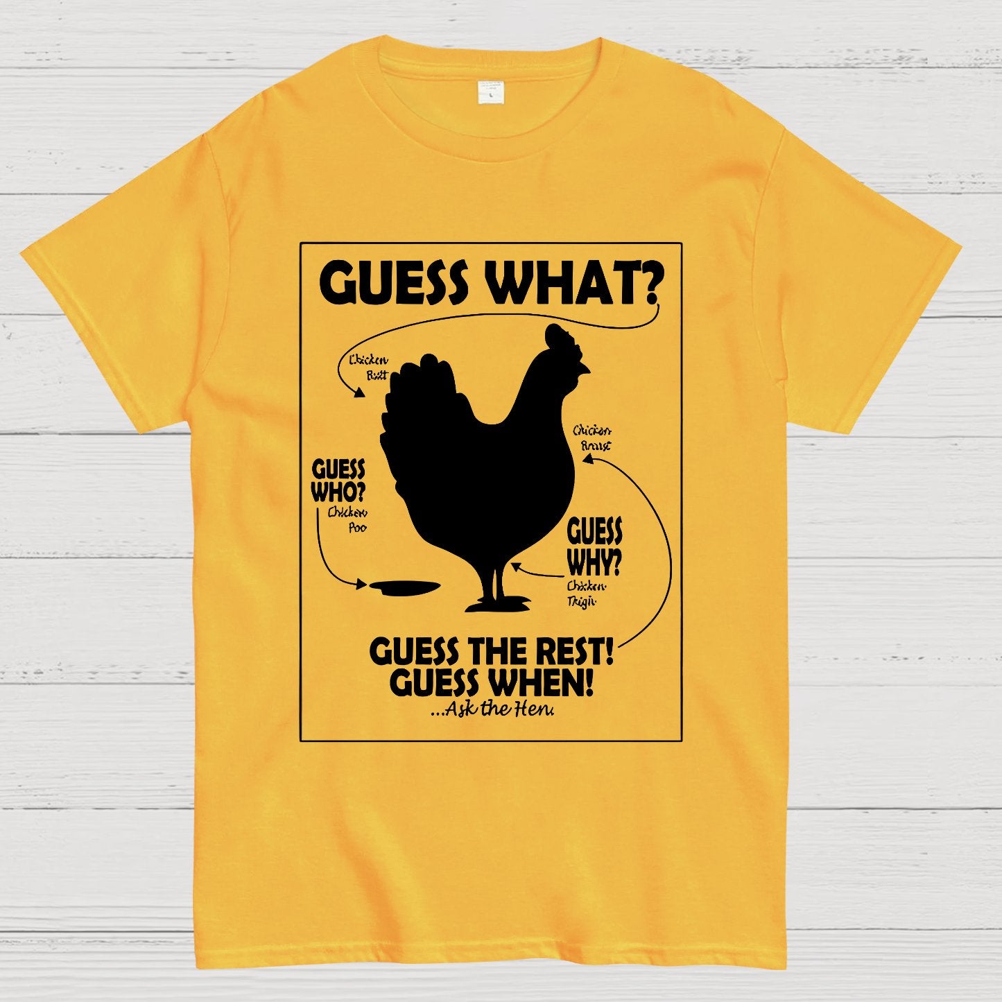 Guess What Chicken Butt White Print Geek T-Shirt