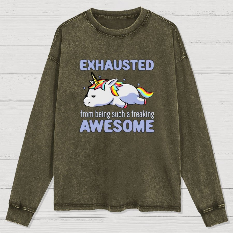 Exhausted From Being Awesome Lazy Unicorn Washed Long Sleeve Tee