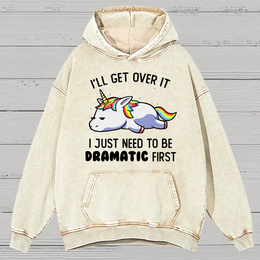 I Just Need To Be Dramatic Firat Funny Vintage Distressed Hoodie