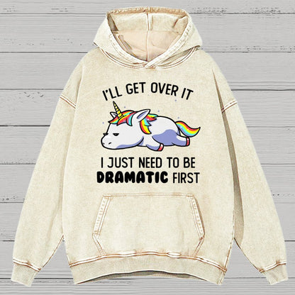 I Just Need To Be Dramatic Firat Funny Vintage Distressed Hoodie