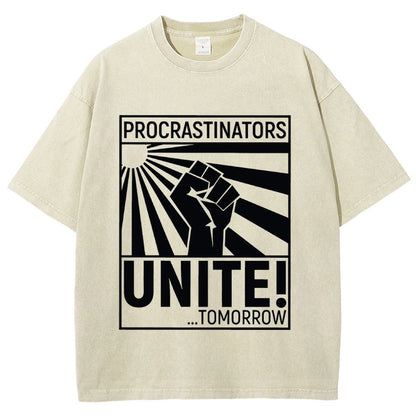 Procrastinators Unite! Vintage Distressed T-shirt