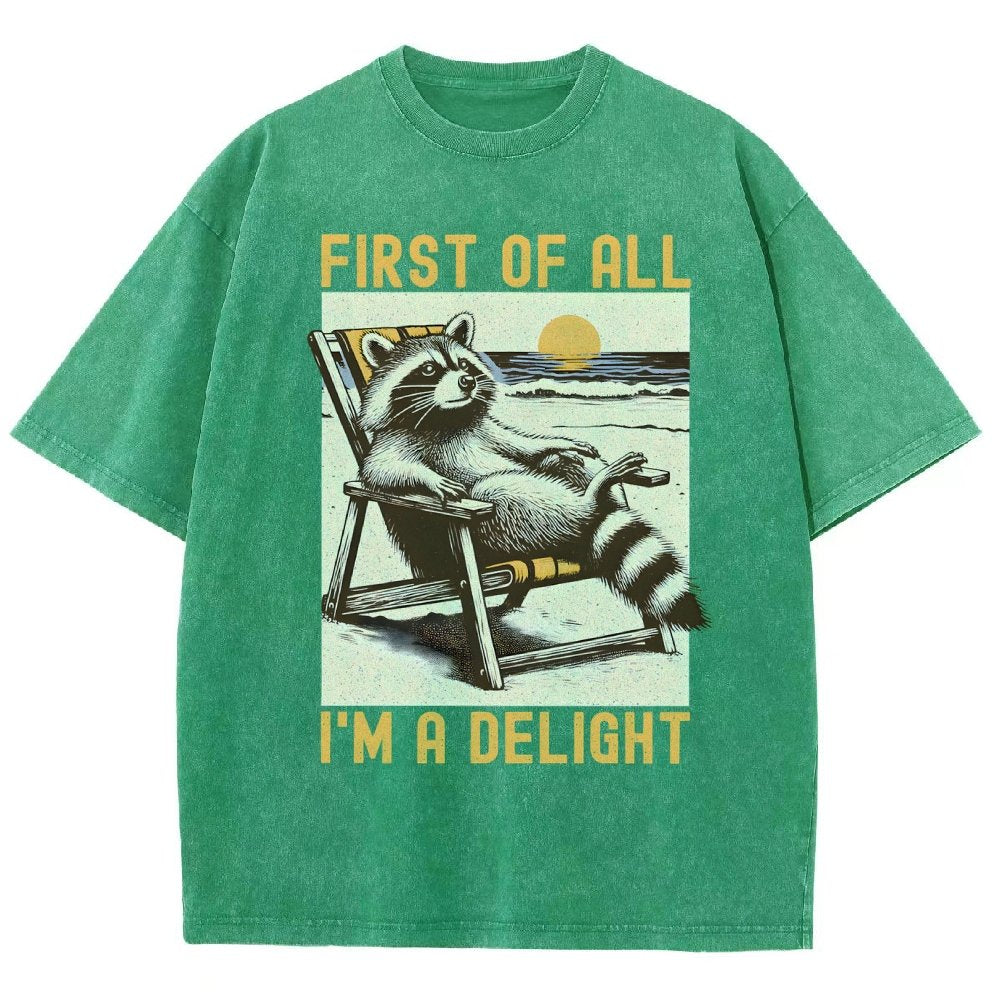 First Of All I'm A Delight Sarcastic Vintage Distressed T-shirt