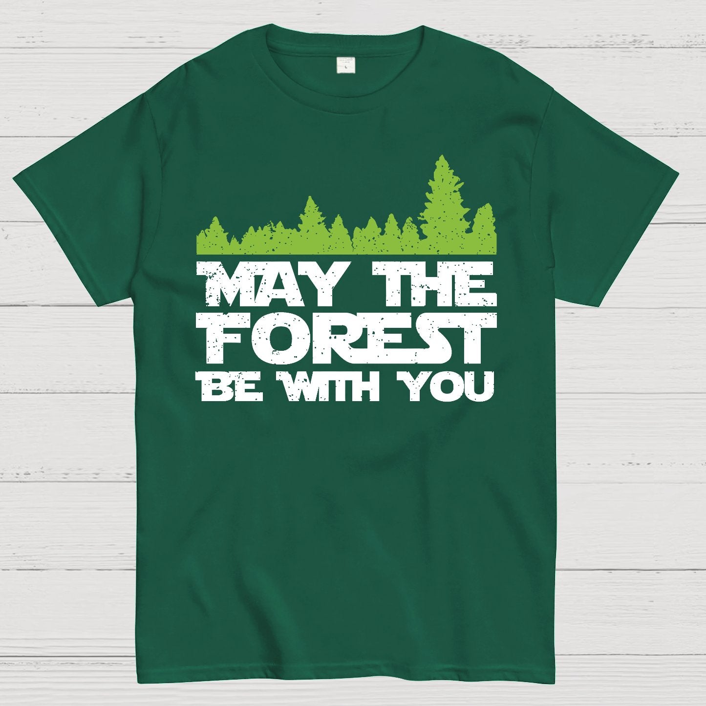May The Forest Be With You Geeky T-Shirt