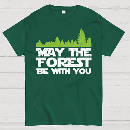 May The Forest Be With You Geeky T-Shirt