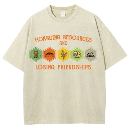 Hoarding Resources And Losing Friends Vintage Distressed T-shirt