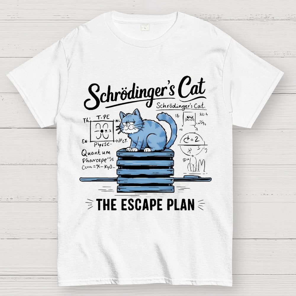 Schrödinger's Cat Of The Escape Plan Science Unisex Geek T-Shirt