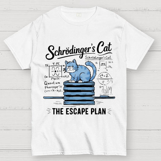 Schrödinger's Cat Of The Escape Plan Science Unisex Geek T-Shirt