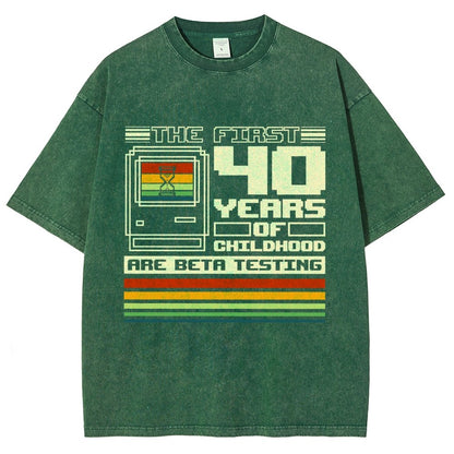 The First 40 Years Of Childhood Vintage Distressed T-shirt