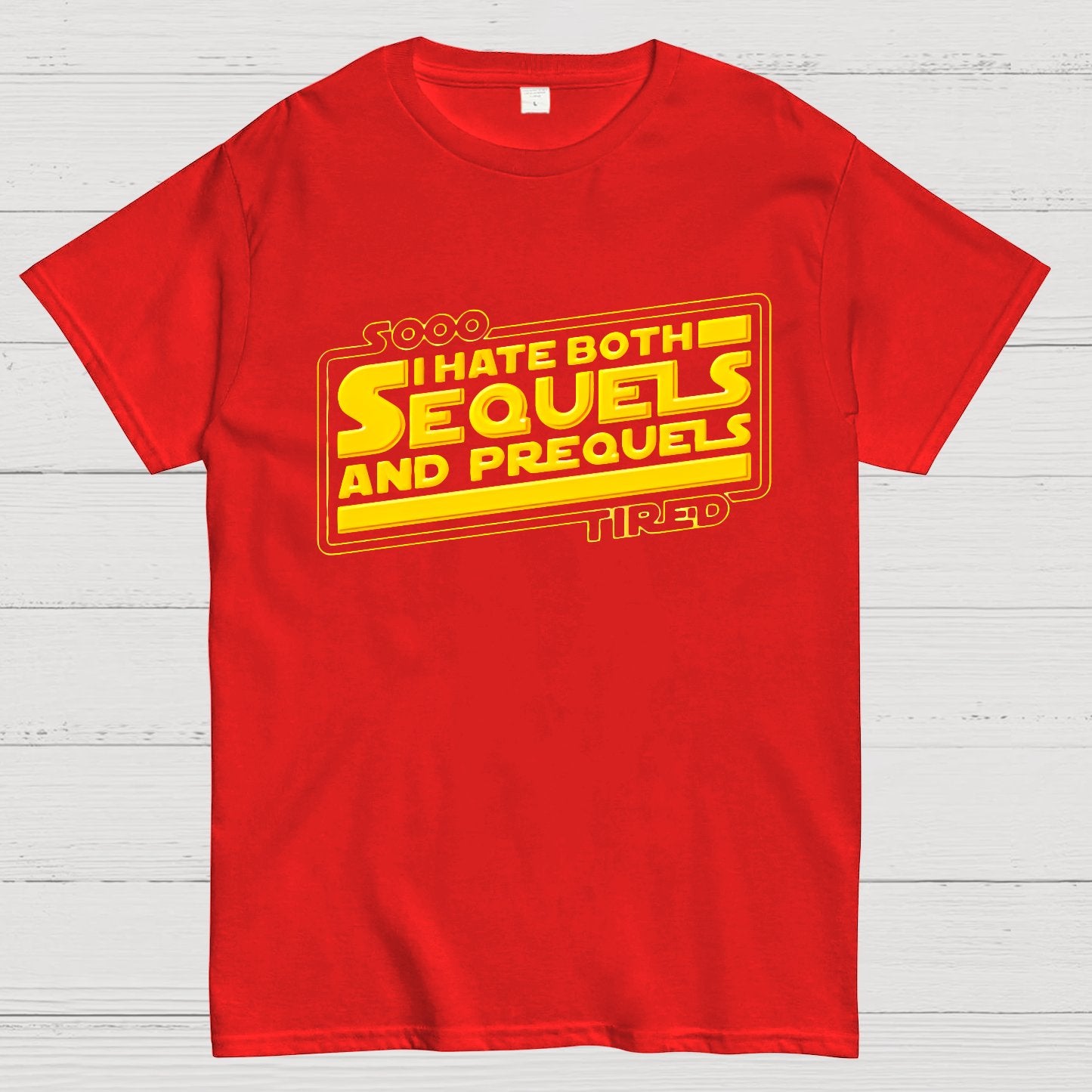 I Hate Sequels Geek T-Shirt