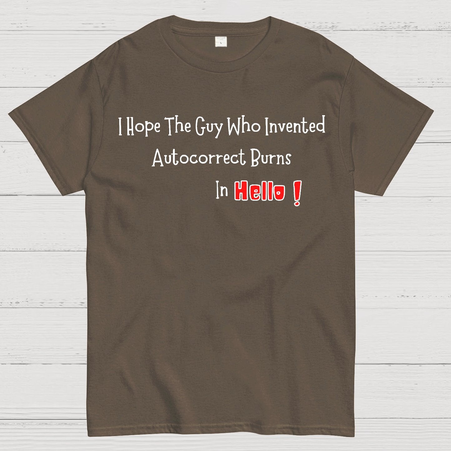 Autocorrect Fail Geek T-Shirt