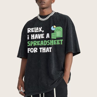 Relax I Have a Spreadsheet For That Vintage Distressed T-shirt