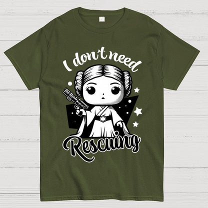 I Don't Need Rescuing Geek T-Shirt