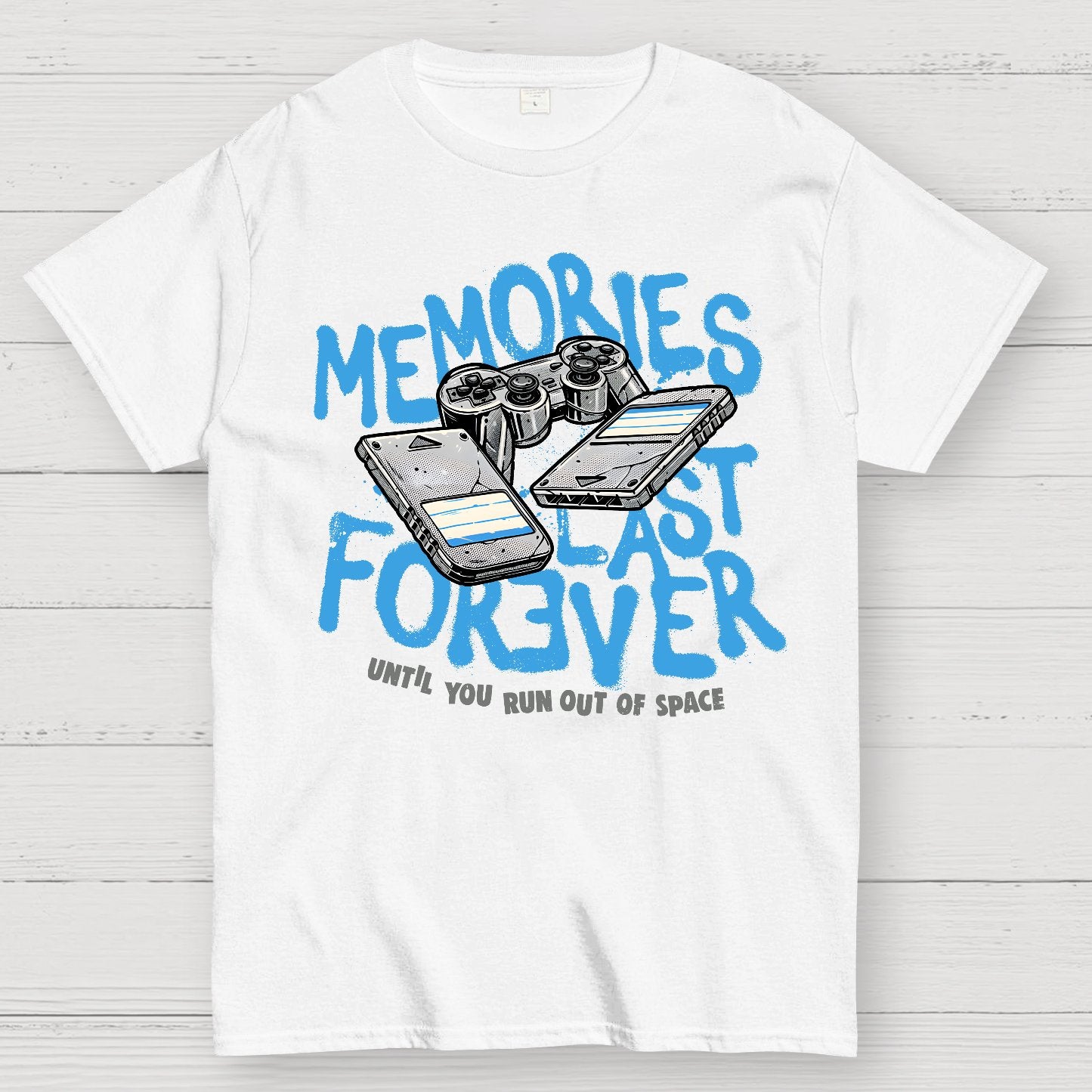 Memories Last Forever Geek T-Shirt