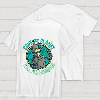 Save The Planet Kill All Humans  Back Printing Geek T-Shirt