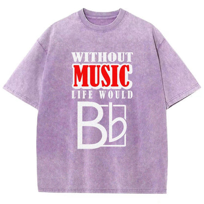 Without Music Life Would B Flat  Vintage Distressed T-shirt