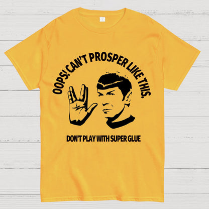 Oops! Can’t Prosper Like This. Funny Geek T-Shirt
