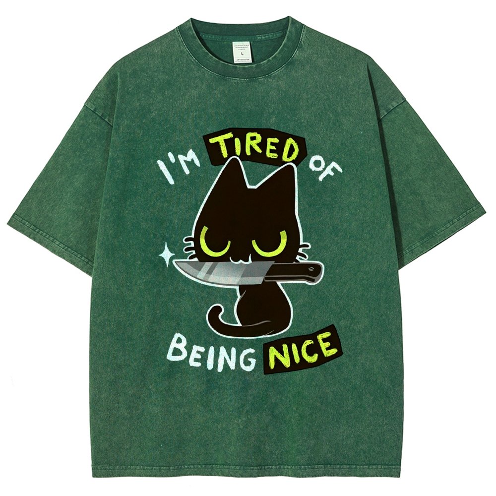 Tired Of Being Nice Vintage Distressed T-shirt