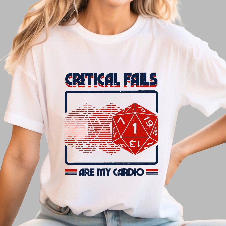 Critical Fails Are My Cardio Geek T-Shirt