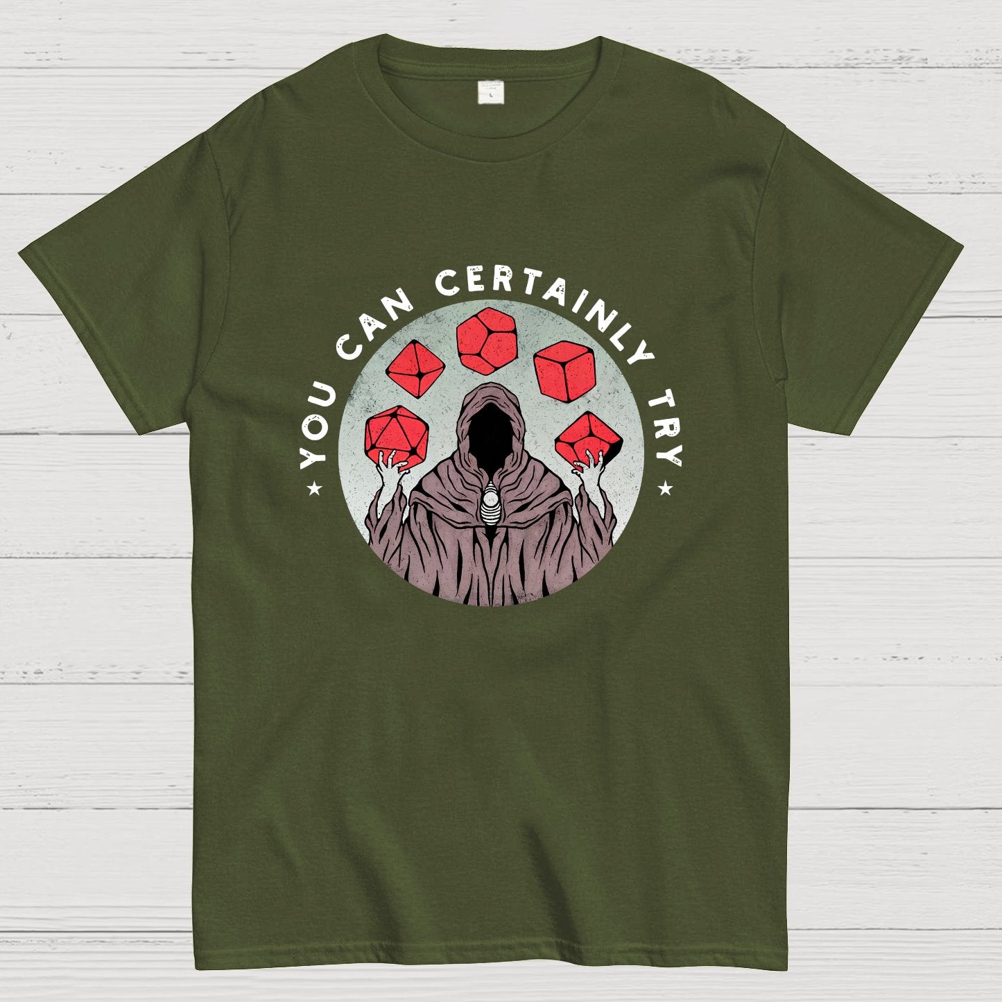You Can Certainly Try Nerdy T-Shirt