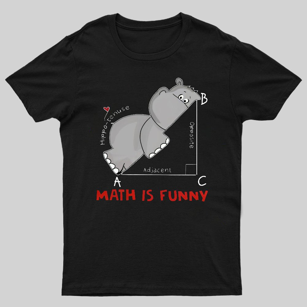 Math Is Funny Geeky T-Shirt