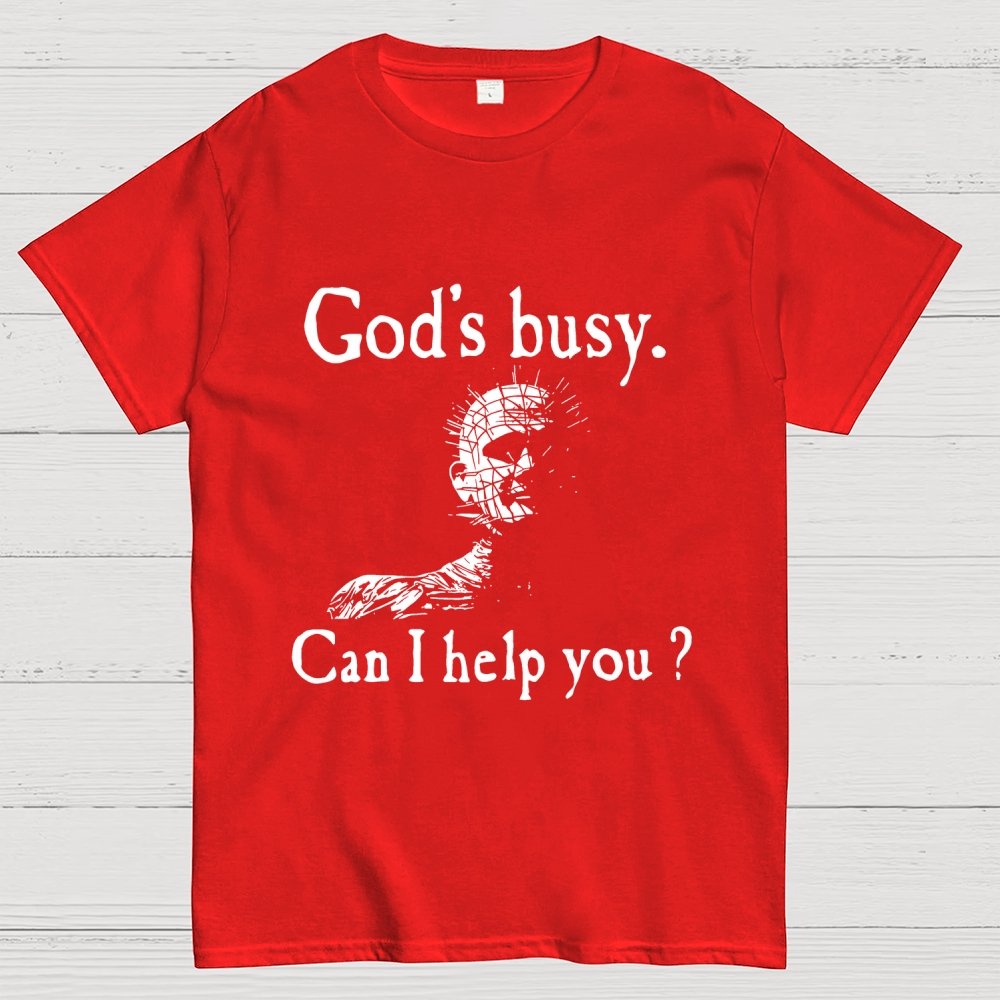God's Busy Can I Help You? Unisex Geek T-Shirt