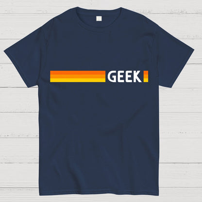 I Am A Geek T-Shirt
