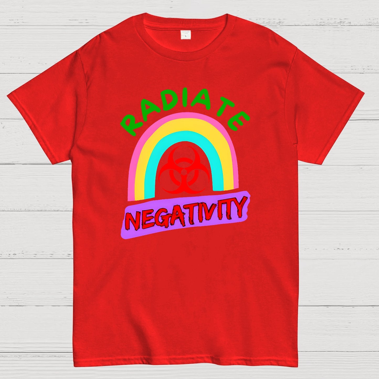 Radiate Negativity - Sarcastic Organic Rainbow Geek T-Shirt