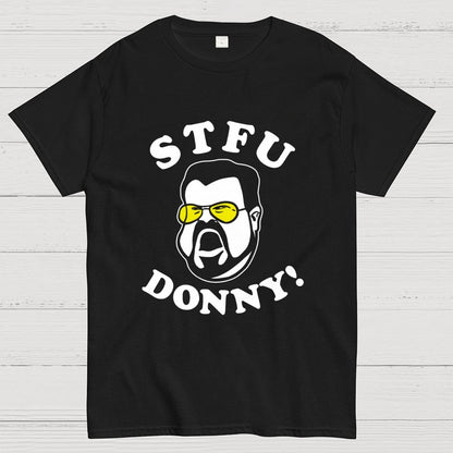 STFU Donny Geek T-Shirt