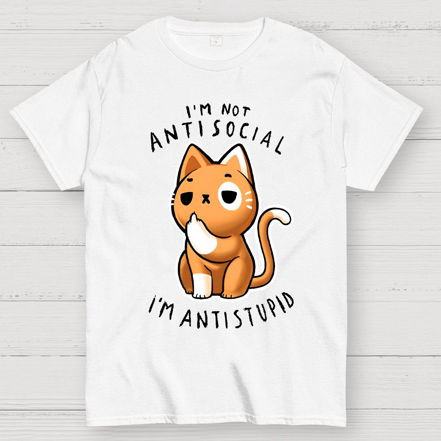I'm not Antisocial, I'm Antistupid Geek T-Shirt