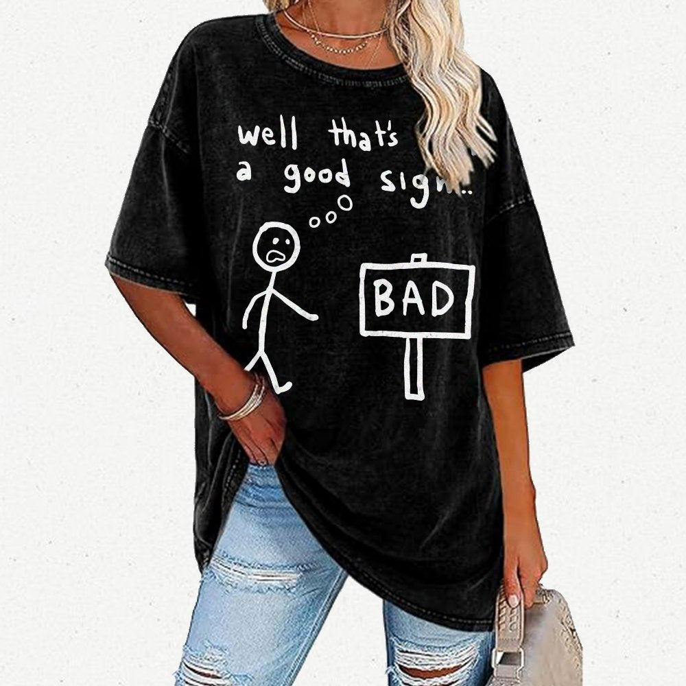 Not A Good Sign Vintage Distressed T-shirt