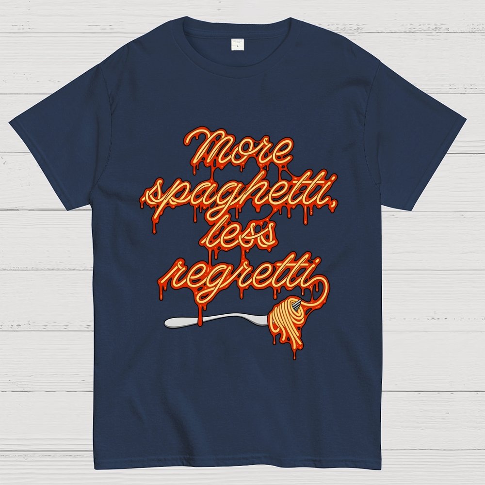 More Spaghetti Less Regretti Geek T-Shirt