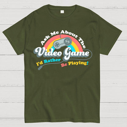 Ask Me About my Video Game Geek T-Shirt