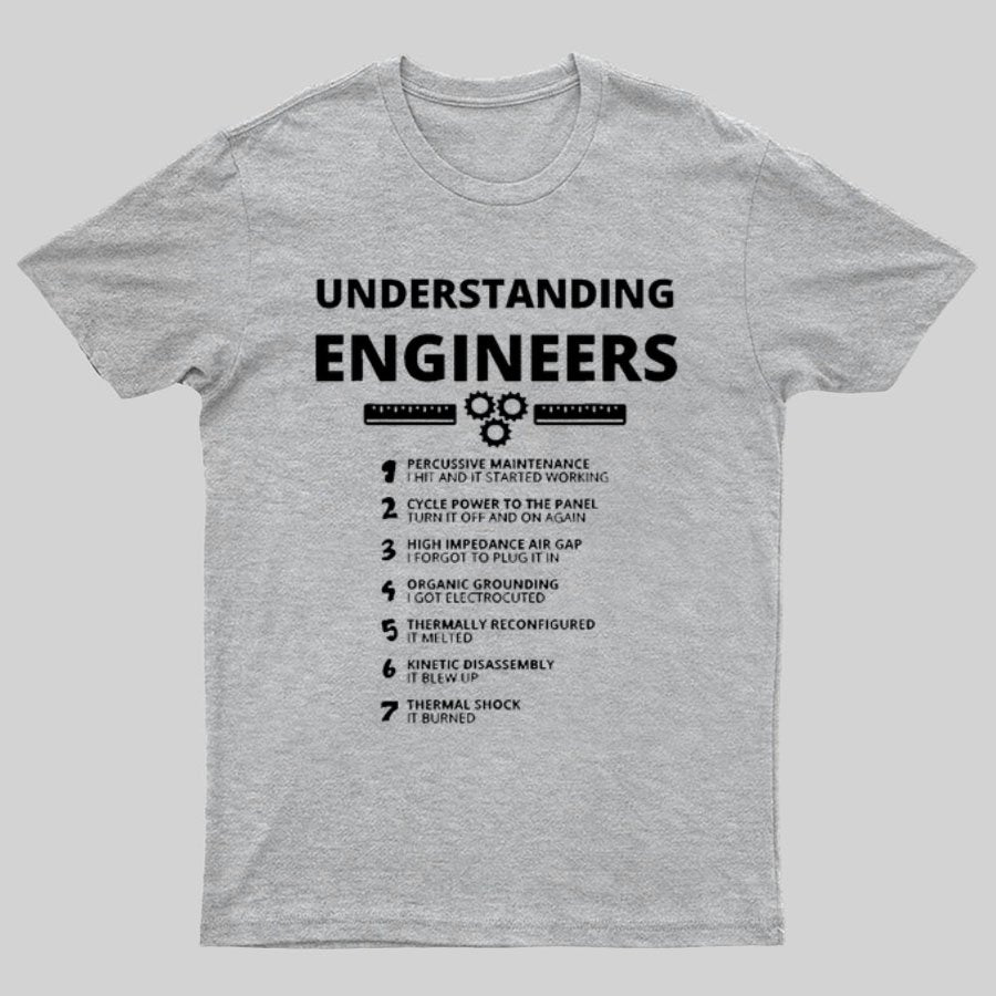 Understanding Engineers Geeky T-Shirt