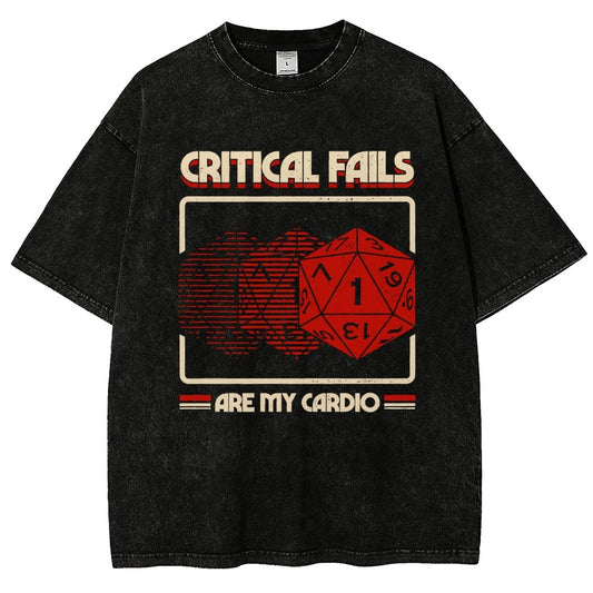 Critical Fails Are My Cardio Vintage Distressed T-shirt