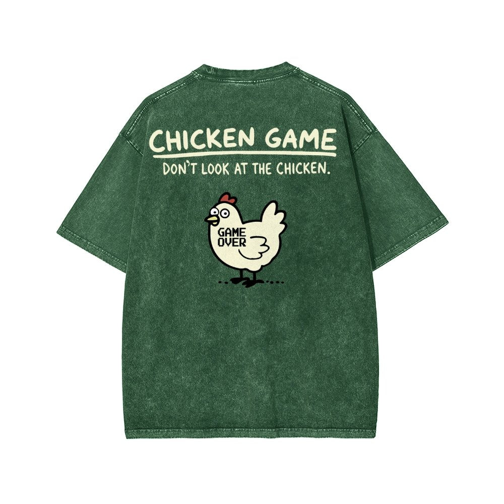 Chicken Game Don't Look At The Chicken Front And Back Printing Washed T-shirt