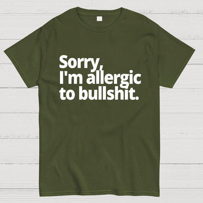 I'm Sorry I'm Allergic To Bullshit Geek T-Shirt