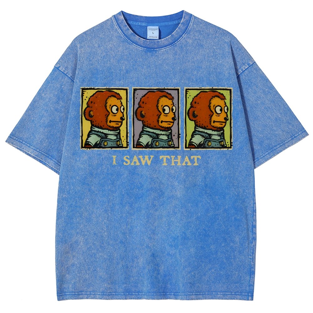 I Saw That Vintage Distressed T-shirt