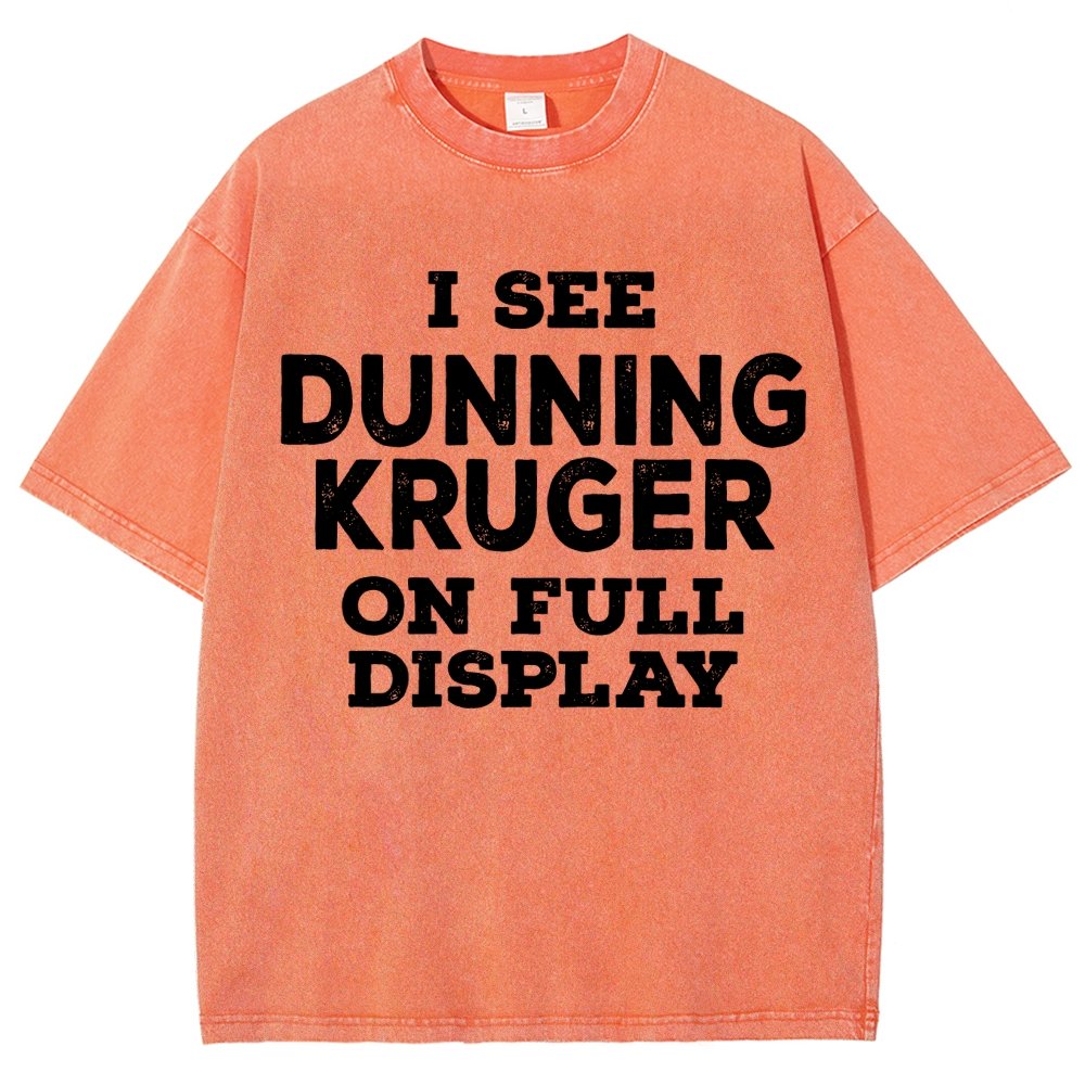 Dunning Kruger On Full Display Vintage Distressed T-shirt