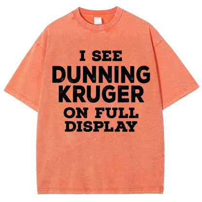 Dunning Kruger On Full Display Vintage Distressed T-shirt