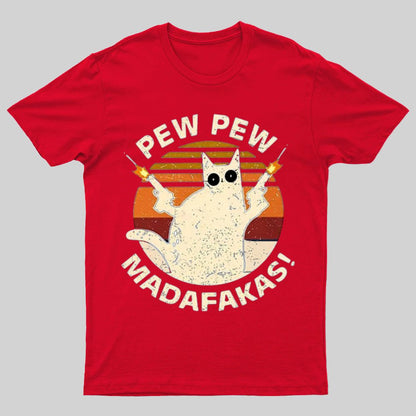 Pew Pew Madafakas Cat Nerdy T-Shirt
