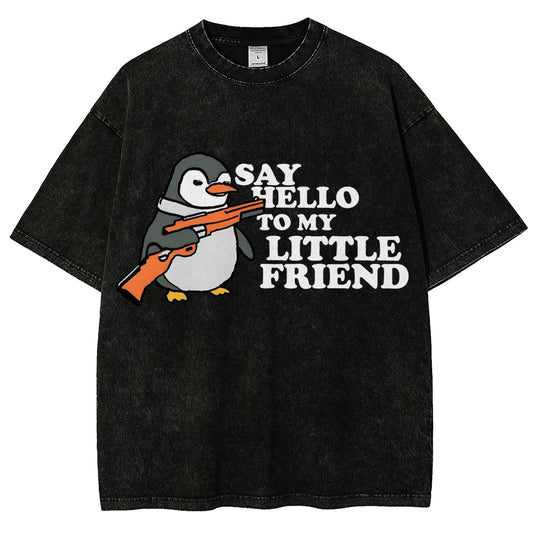 Say Hello To My Little Friend! Vintage Distressed T-shirt