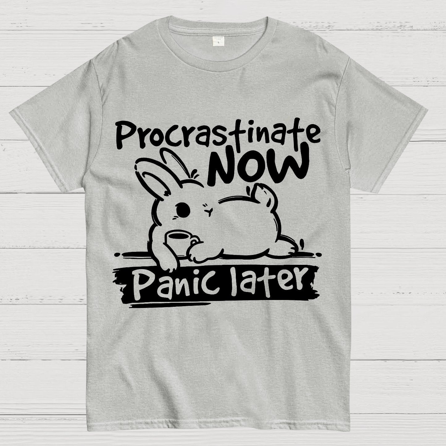 Bunny Procrastinate Now Geek T-Shirt
